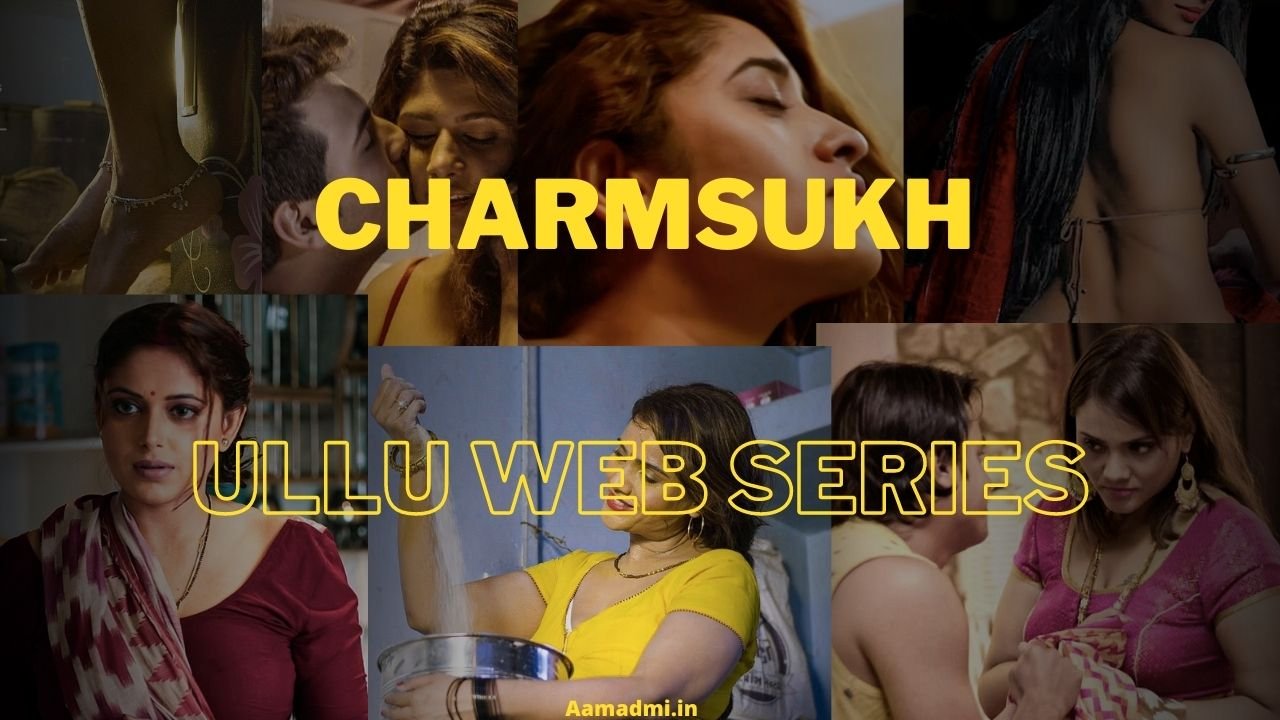 Charmsukh Web Series Cast All Episodes Telegram Link
