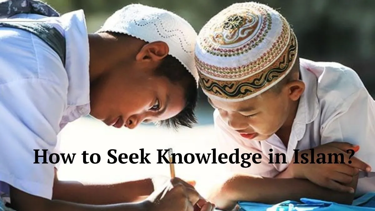 How-to-Seek-Knowledge-in-Islam-